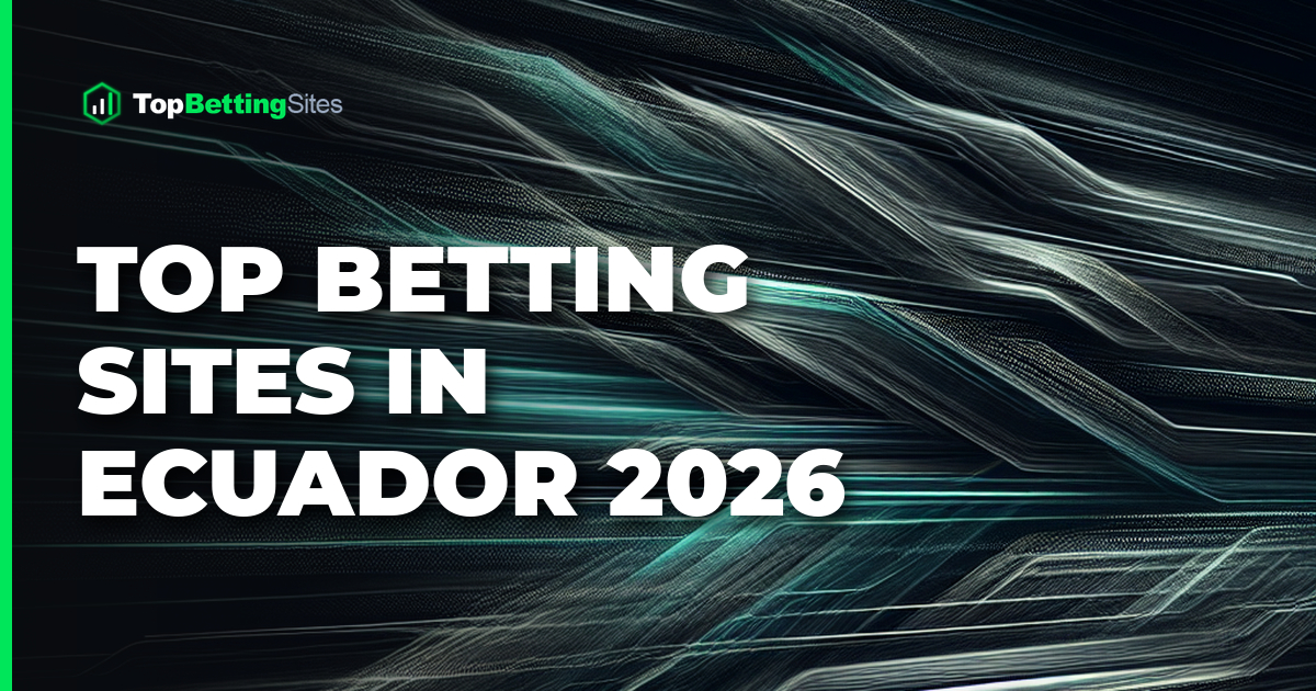 Ecuador Betting Sites 2026 — 154 Wager Audit