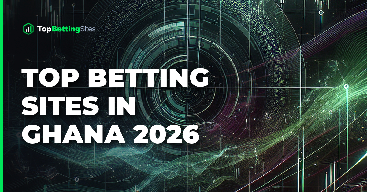 Ghana Betting Sites 2026 — 219 Wager Audit